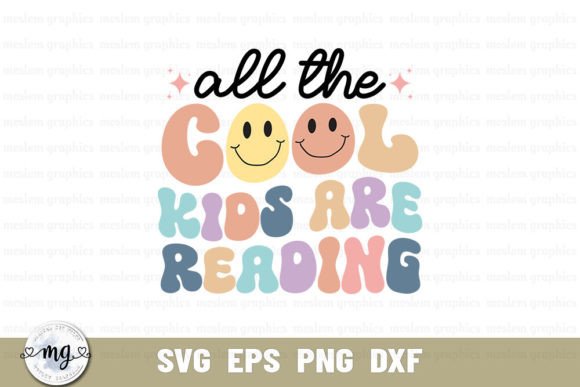 All Cool Kids Are Reading - Book Lover Graphics for T-Shirt Designs