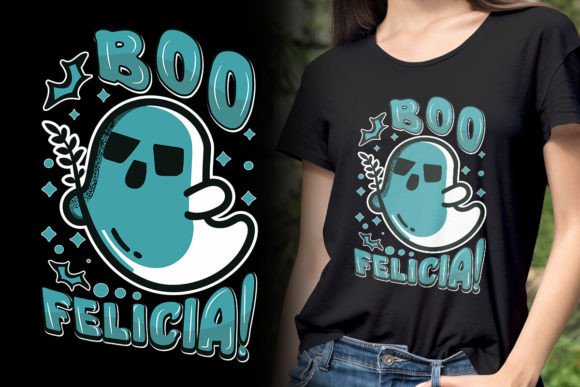 Boo Felicia T-Shirt Design: Graphics & Illustrations Review