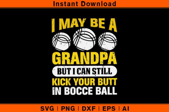Grandpa Bocce Ball Player: A Versatile T-Shirt Design Graphic