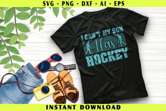 I Can’t My Son Has a Hockey: A Versatile T-Shirt Design Graphics