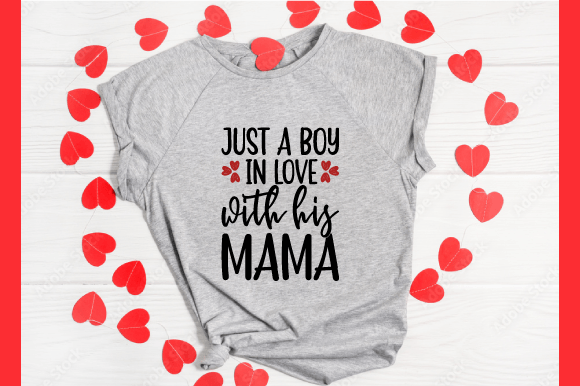Just a Boy in Love with His Mama: A Graphics Gem for T-Shirt Designs
