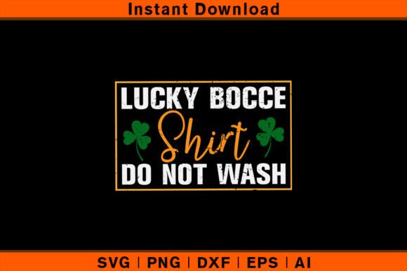 Lucky Bocce Shirt Do Not Wash: A Unique T-Shirt Design Graphics
