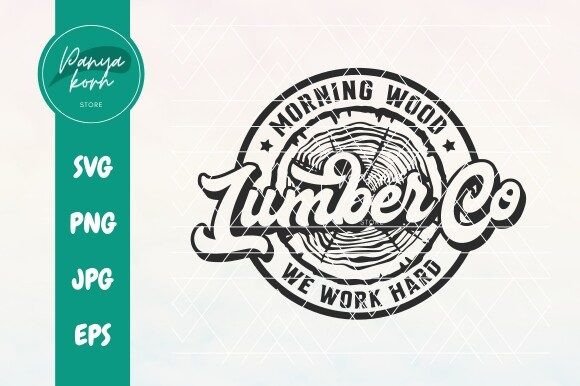 Morning Wood Lumber Graphics & T-Shirt Designs