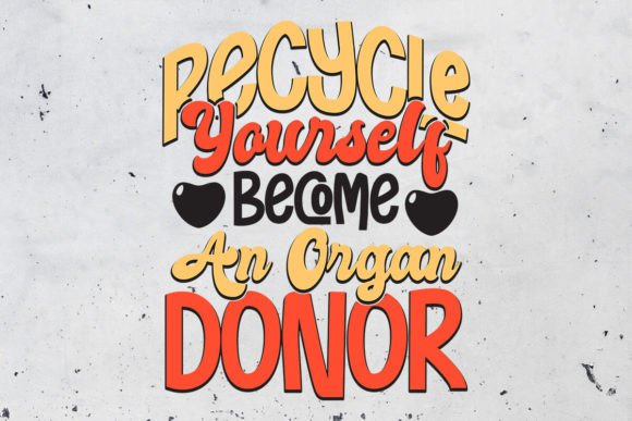 Recycle Yourself: Organ Donor Design Review
